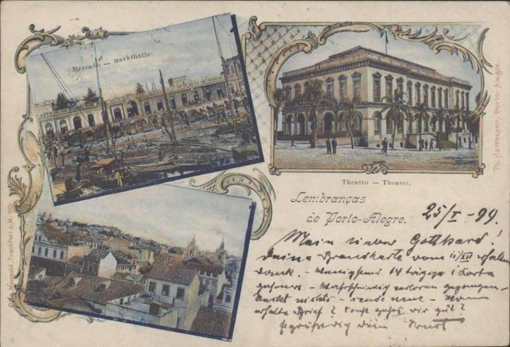Porto Alegre - Postal Mercado Público, Teatro São Pedro e Vista da cidade em 1899.