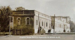 Camaquã Hospital Nossa Senhora Aparecida déc1940