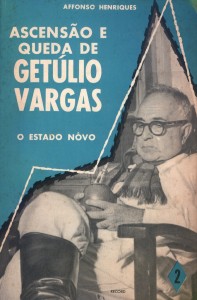 Getúlio Vargas Livro Ascensão e queda de 2
