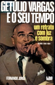 Getúlio Vargas Livro e o Seu Tempo