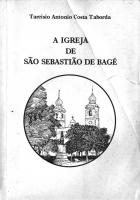 A Igreja de São Sebastião de Bagé 1
